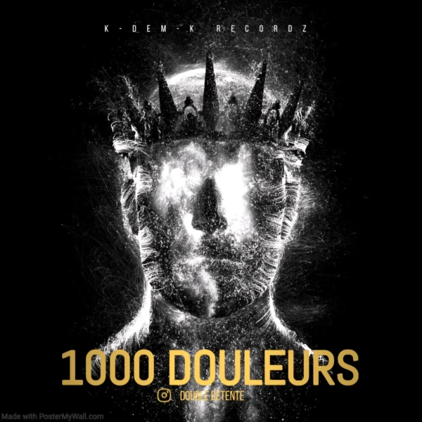 Pochette de 1000 douleurs de Double Détente, distribué par Booster Music via K-DEM-K Recordz