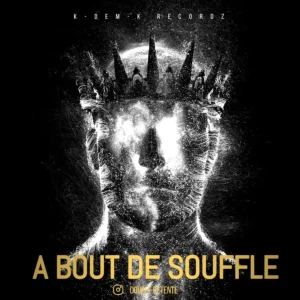 Pochette de À bout de souffle de Double Détente, distribué par Booster Music via K-DEM-K Recordz