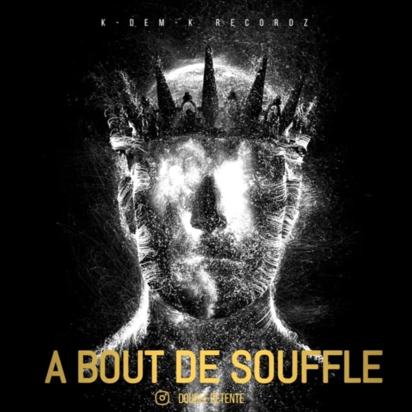 Pochette de À bout de souffle de Double Détente, distribué par Booster Music via K-DEM-K Recordz