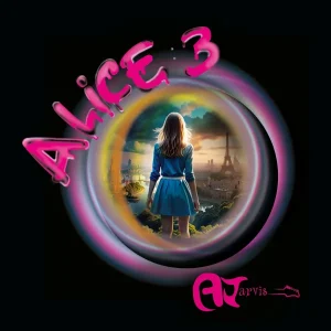 Pochette de Alice 3 de Anthony Jarvis, distribué par Booster Music via Lalouline