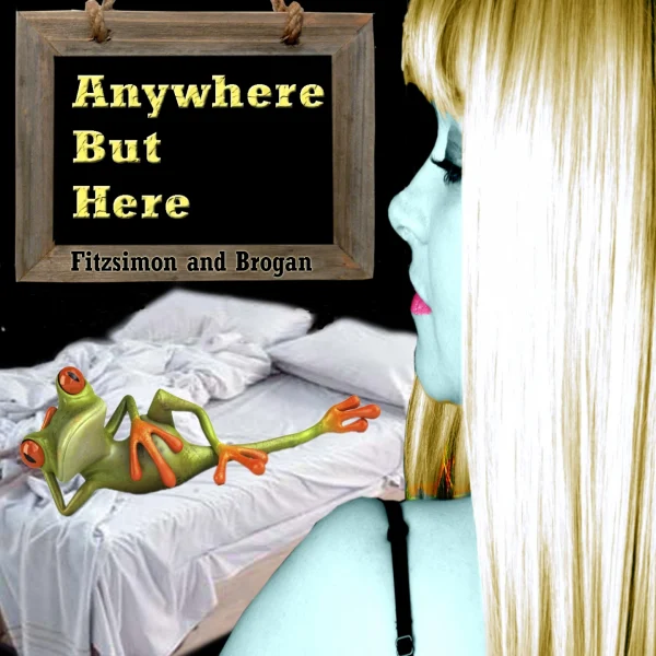 Pochette de Anywhere But Here de Fitzsimon and Brogan, distribué par Booster Music via Monstre Sonore