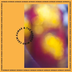 Pochette de Avenues de Kamar & The Bugged Mind Crew, distribué par Booster Music via K-Pone Inc