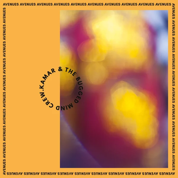 Pochette de Avenues de Kamar & The Bugged Mind Crew, distribué par Booster Music via K-Pone Inc