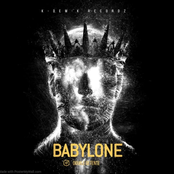 Pochette de Babylone de Double Détente, distribué par Booster Music via K-DEM-K Recordz
