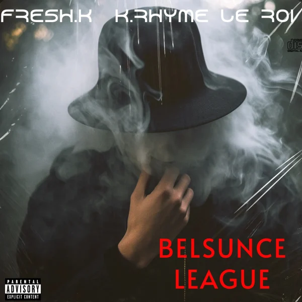 Pochette de BELSCUNCE LEAGUE de Fresh K, distribué par Booster Music via soulbrotherprod