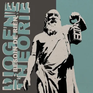 Pochette de Besoin de rien de Diogène Théorie, distribué par Booster Music via Art Trouble!