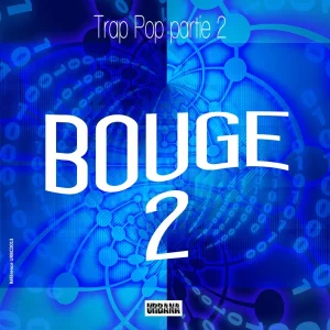 Pochette de BOUGE 2 (trap pop partie 2) de Flavien Benadassi, distribué par Booster Music via URBANA