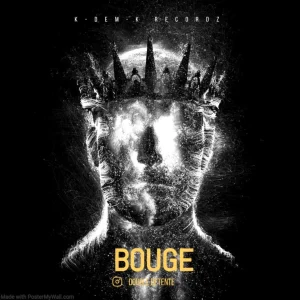Pochette de Bouge de Double Détente, distribué par Booster Music via K-DEM-K Recordz