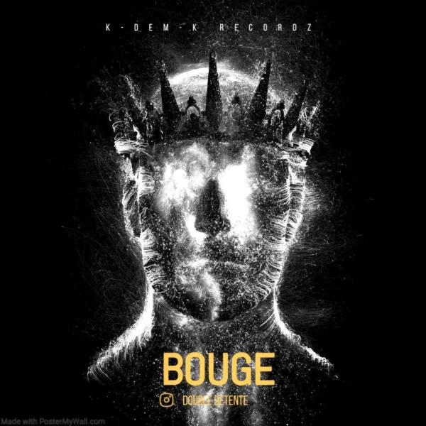 Pochette de Bouge de Double Détente, distribué par Booster Music via K-DEM-K Recordz