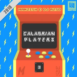 Pochette de Calabrian Players de Manzish, DJ A2SO, distribué par Booster Music via Vedanity Affair