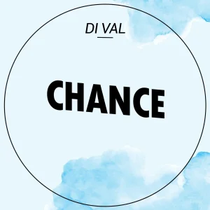 Pochette de Chance de Di Val, distribué par Booster Music via Oligarchy Record