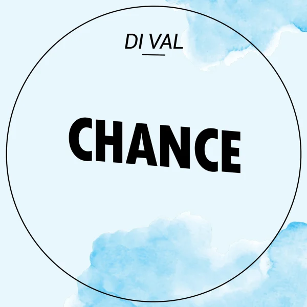 Pochette de Chance de Di Val, distribué par Booster Music via Oligarchy Record