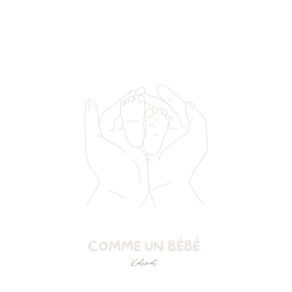 Pochette de Comme un bébé de Kalimat, distribué par Booster Music via Lalouline