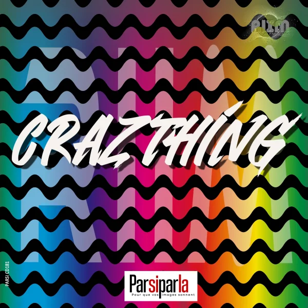 Pochette de CRAZTHING de olivier Passe Coutrin, distribué par Booster Music via Parsiparla