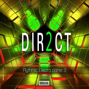 Pochette de DIR2CT (Rythmic Electro Part2) de Flavien Benadassi, distribué par Booster Music via URBANA