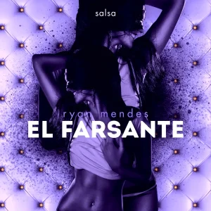 Pochette de El Farsante de Ryan Mendes, distribué par Booster Music via Oligarchy Record