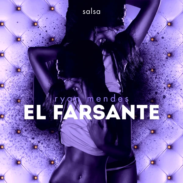Pochette de El Farsante de Ryan Mendes, distribué par Booster Music via Oligarchy Record