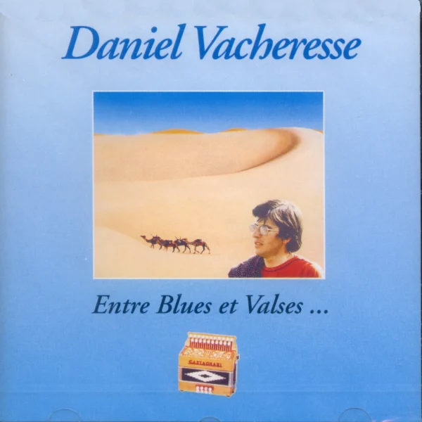 Pochette de Entre Blues Et Valses… de Daniel Vacheresse, distribué par Booster Music via Gorgone Productions