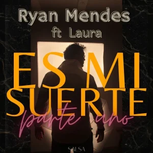 Pochette de Es Mi Suerte (Part.1) de Ryan Mendes, distribué par Booster Music via Oligarchy Record