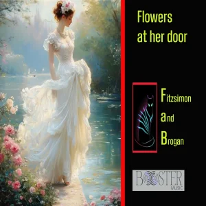 Pochette de Flowers At Her Door de Fitzsimon and Brogan, distribué par Booster Music via Monstre Sonore