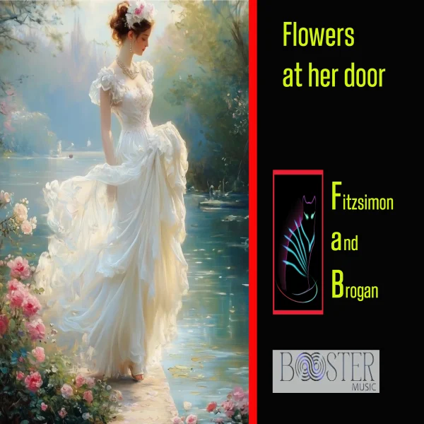 Pochette de Flowers At Her Door de Fitzsimon and Brogan, distribué par Booster Music via Monstre Sonore
