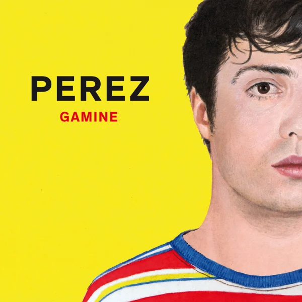 Pochette de Gamine de Perez, distribué par Booster Music via Absolute Management