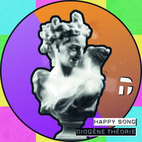 Pochette de Happy Song de Diogène Theorie, distribué par Booster Music via Art Trouble!