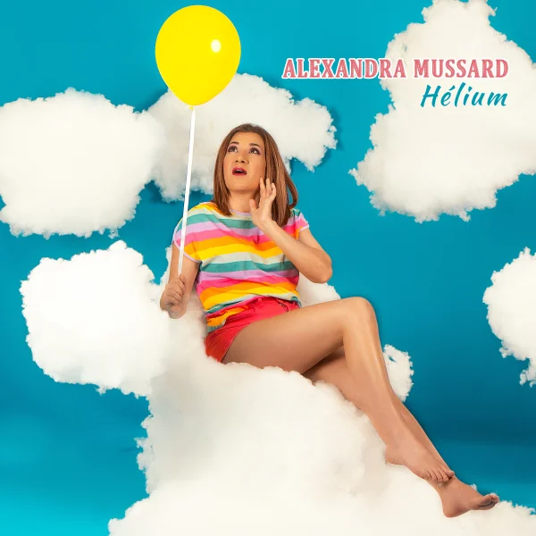 Pochette de Hélium de Alexandra Mussard, distribué par Booster Music via M PROD