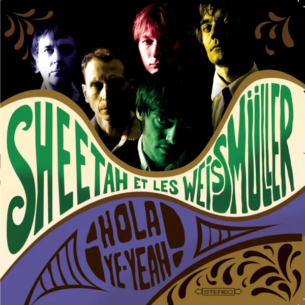 Pochette de Hola Ye-Yeah ! de Sheetah et les Weissmuller, distribué par Booster Music via Sheetah et les Weissmuller
