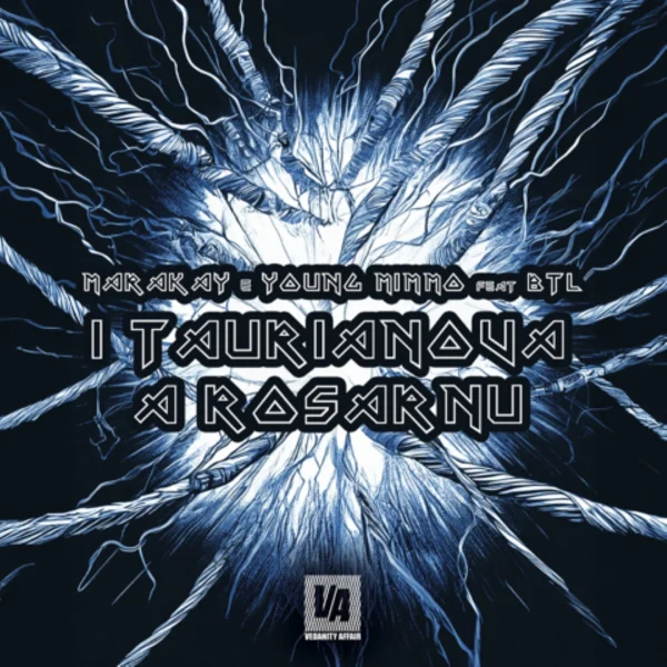 Pochette de I Taurianova a Rosarnu de Marakay ESC, Young Mimmo, distribué par Booster Music via Vedanity Affair