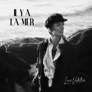 Pochette de Il y a la mer de Lucie-Valentine, distribué par Booster Music via Art Trouble!