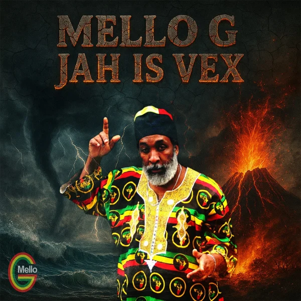 Pochette de Jah is Vex de Mello G, distribué par Booster Music via DOUBLE G Productions Inc.