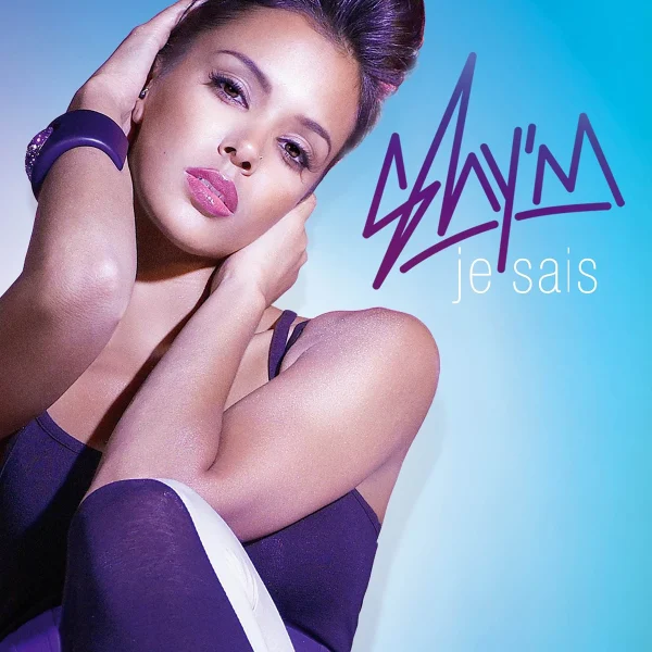 Pochette de Je sais de Shy'm, distribué par Booster Music via K-Pone Inc