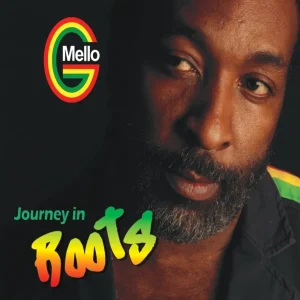 Pochette de Journey in Roots de Mello G, distribué par Booster Music via DOUBLE G Productions Inc.