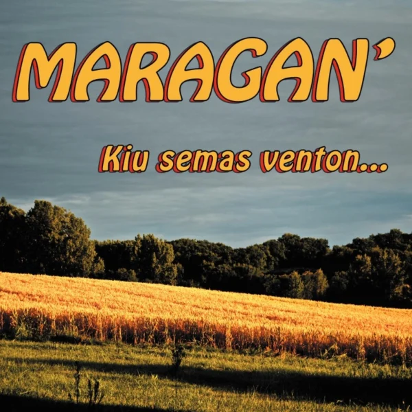 Pochette de Kiu Semas Venton… de Maragan', distribué par Booster Music via Vinilkosmo