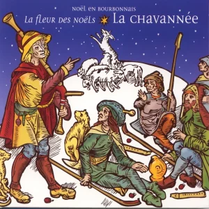 Pochette de La fleur des noëls de La Chavannee, distribué par Booster Music via Parsiparla