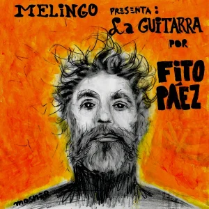 Pochette de La Guitarra de Melingo, Fito Paez, distribué par Booster Music via Caramba Records