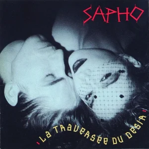 Pochette de La traversée du désir de Sapho, distribué par Booster Music via Gorgone Productions