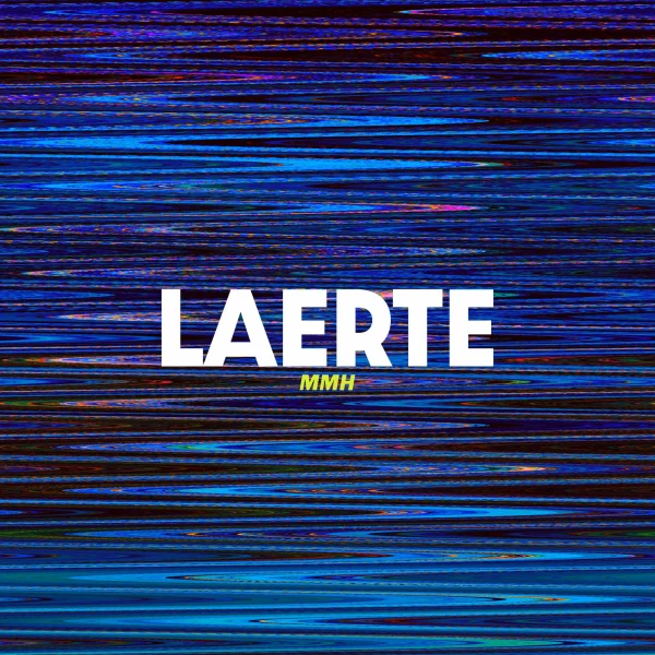 Pochette de LAERTE de MMH (FR), distribué par Booster Music via Pulsar