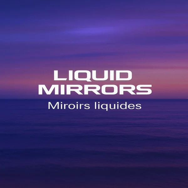 Pochette de Liquid Mirrors de ASLAA, distribué par Booster Music via Lalouline