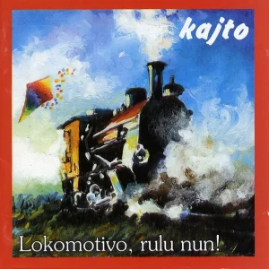 Pochette de Lokomotivo, rulu nun ! de Kajto, distribué par Booster Music via Vinilkosmo