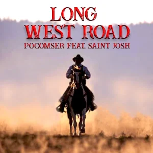 Pochette de Long West Road de Pocomser, distribué par Booster Music via Oligarchy Record