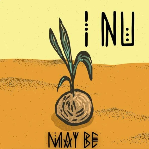 Pochette de MAY BE de I Nu, distribué par Booster Music via I Nu