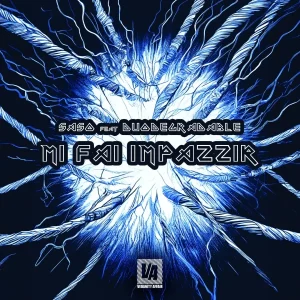 Pochette de Mi fai impazzir de Saso, distribué par Booster Music via Vedanity Affair