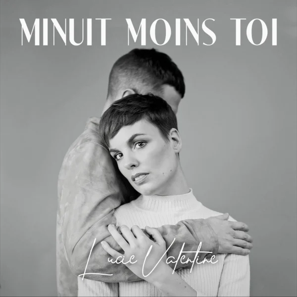 Pochette de Minuit moins toi de Lucie-Valentine, distribué par Booster Music via Art Trouble!