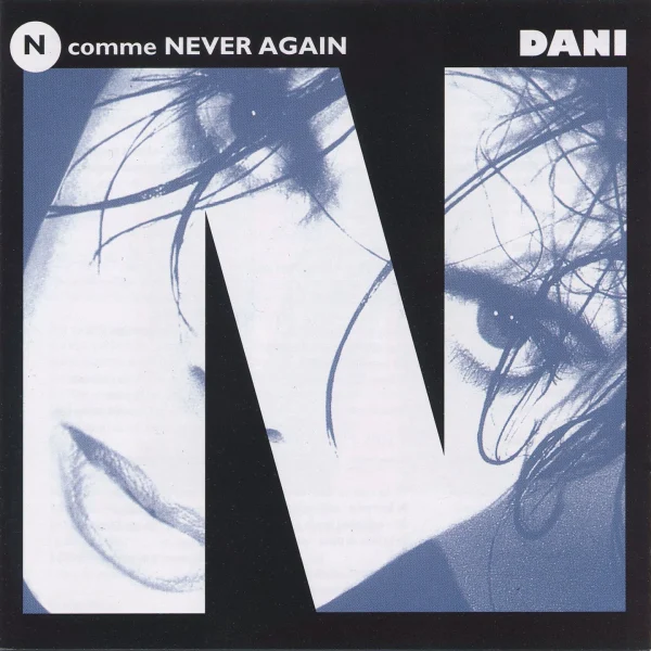 Pochette de N comme Never Again de Dani, The Stranglers, distribué par Booster Music via Gorgone Productions