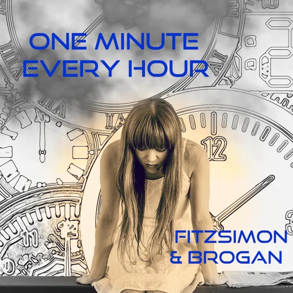 Pochette de One Minute Every Hour de Fitzsimon and Brogan, distribué par Booster Music via Monstre Sonore