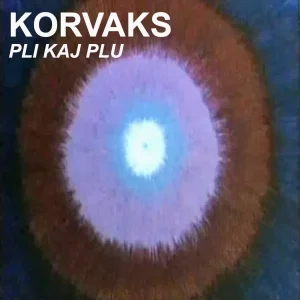 Pochette de Pli Kaj plu de Korvaks, distribué par Booster Music via Vinilkosmo