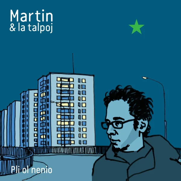Pochette de Pli ol nenio de Martin & La Talpoj, distribué par Booster Music via Vinilkosmo