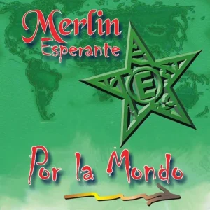 Pochette de Por la mondo de Merlin, distribué par Booster Music via Vinilkosmo